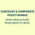 Checklist & Corporate Policy Bundle